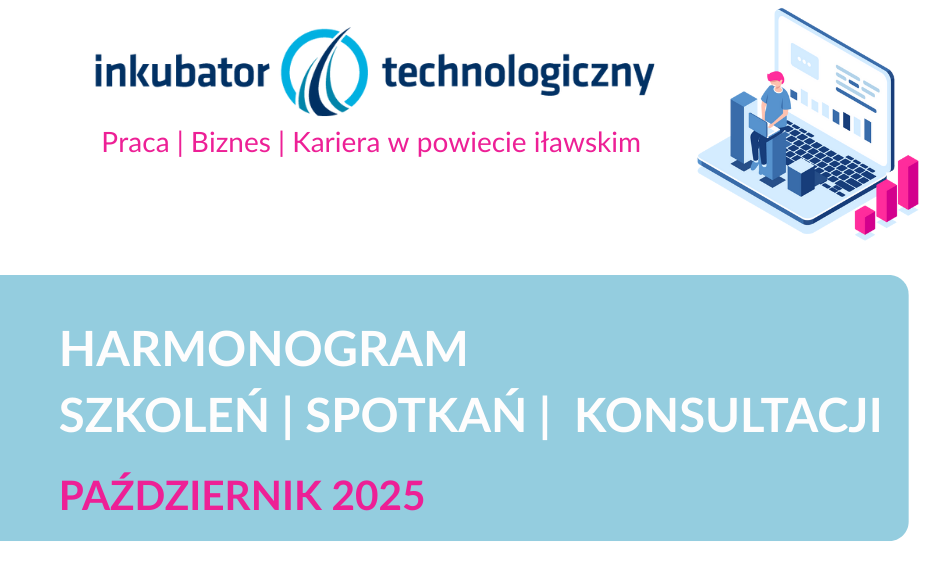 Październikowe spotkania i szkolenia w Inkubatorze Technologicznym i Urzędzie Pracy w Iławie