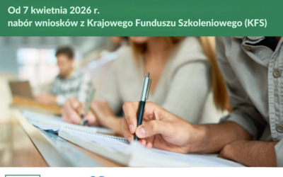 Krajowy Fundusz Szkoleniowy 2026 – nabór od 7 kwietnia