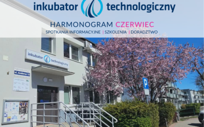 Przedwakacyjny miesiąc pełen szkoleń i spotkań w Inkubatorze Technologicznym