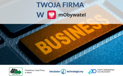 Firmę założysz i obsłużysz w telefonie. Poznaj usługę „Firma” w aplikacji mObywatel