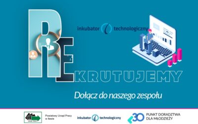 Dołącz do zespołu Inkubatora Technologicznego w Iławie